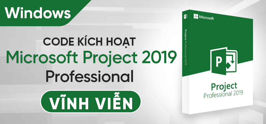 Microsoft Project 2019 Professional for Windows - Code kích hoạt Vĩnh viễn